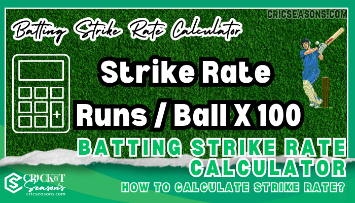 Batting Strike Rate Calculator How to Calculate Strike Rate