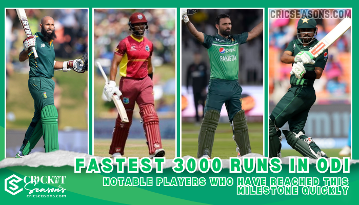 Notable Players Who Scored Fastest 3000 Runs in ODI