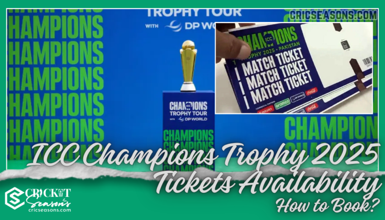 ICC Champions Trophy 2025 Tickets Availability How to Book